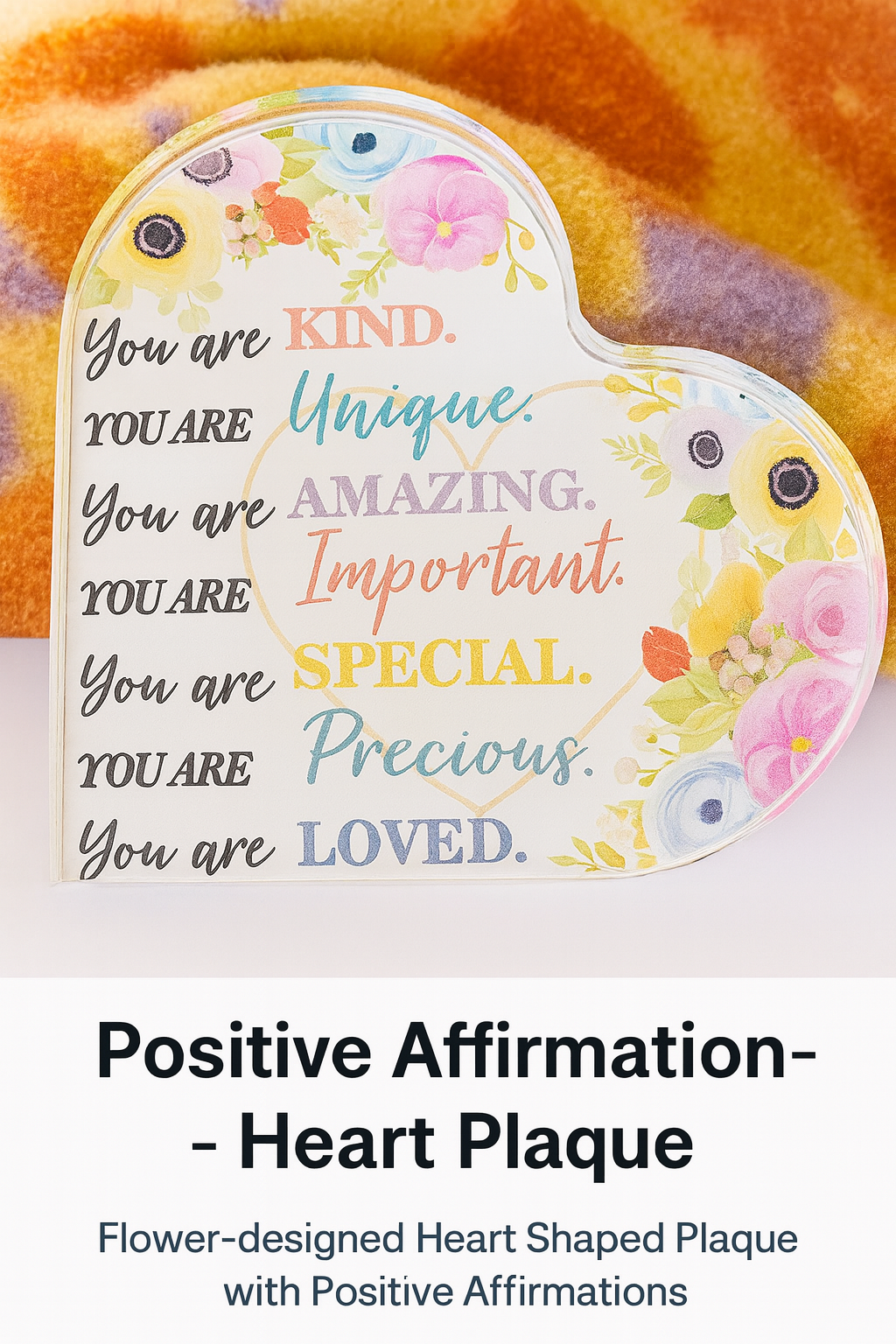 Floral Affirmation Heart – You Are Loved