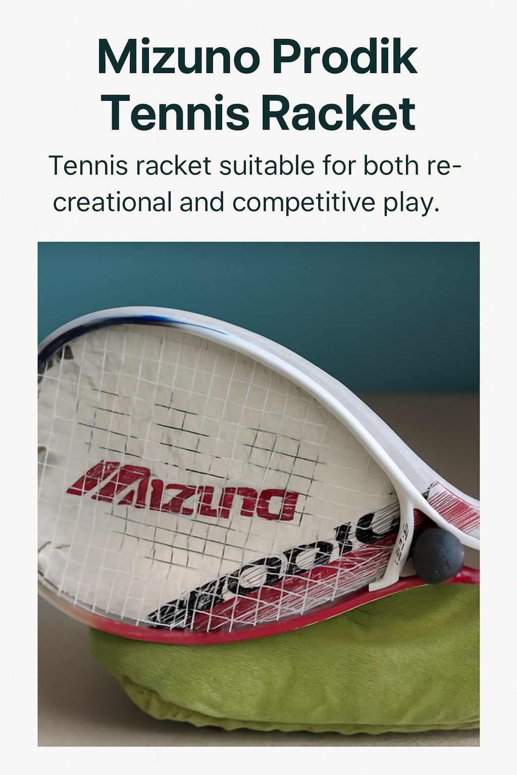Mizuno Prodik Tennis Racket – Precision Meets Power
