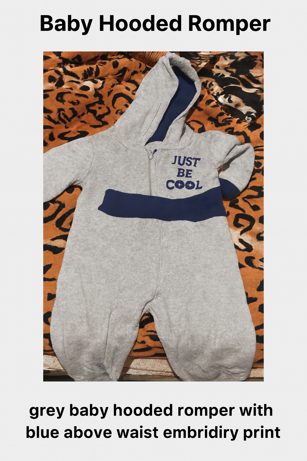 Grey Baby Hooded Romper – “Just Be Cool”