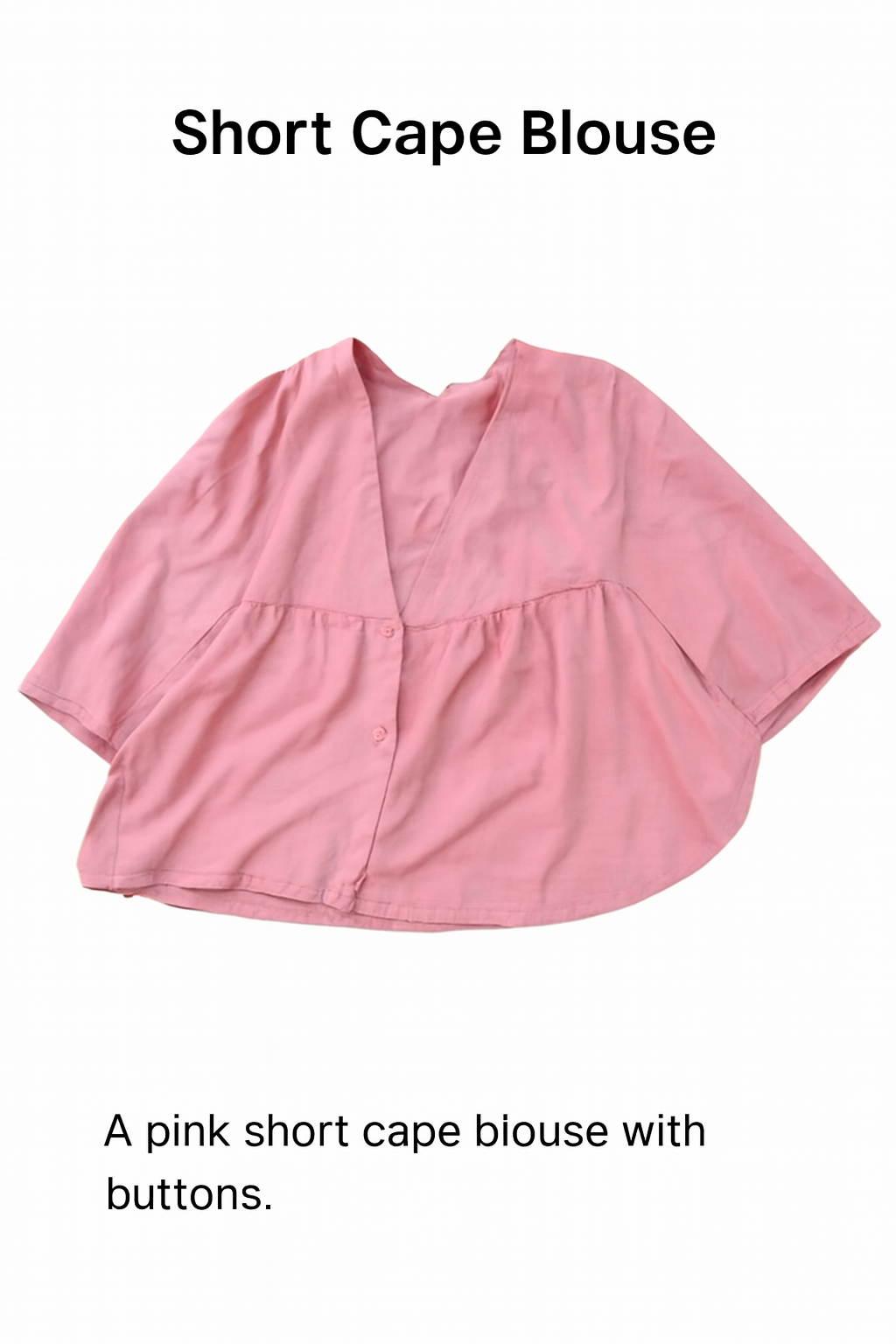 Pink Short Cape Blouse – Lightweight & Elegant with Button Detail